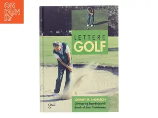 Lettere golf af Johnny M. Anderson (Bog)