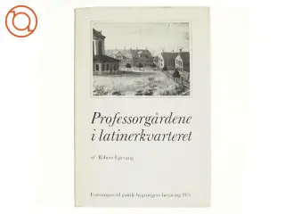 Professorgården i latinerkvarteret af Robert Egevang (bog)