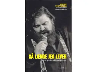 Så længe jeg lever - en biografi om John Mogensen
