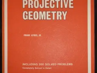 Schaum's Outline Projective Geometry by Frank Ayre
