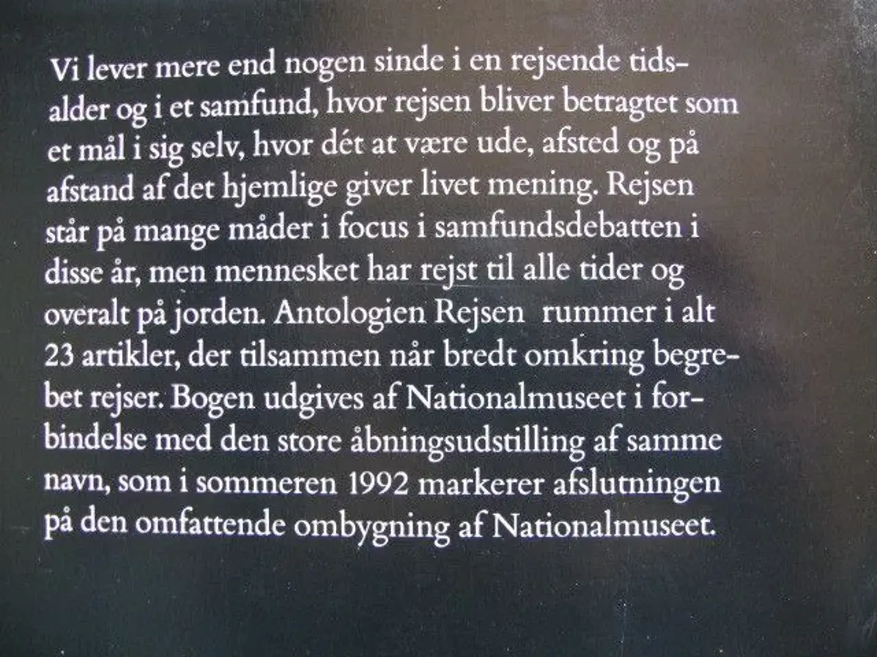 Billede 8 - Rejsen. Nationalmuseet 1992