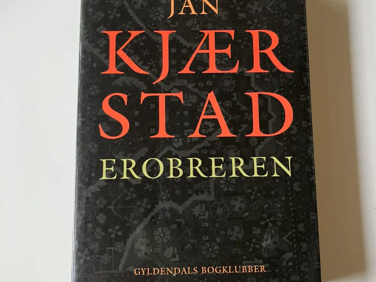 Billede 1 - Erobreren. Af Jan Kjærstad