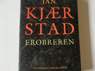 Erobreren. Af Jan Kjærstad