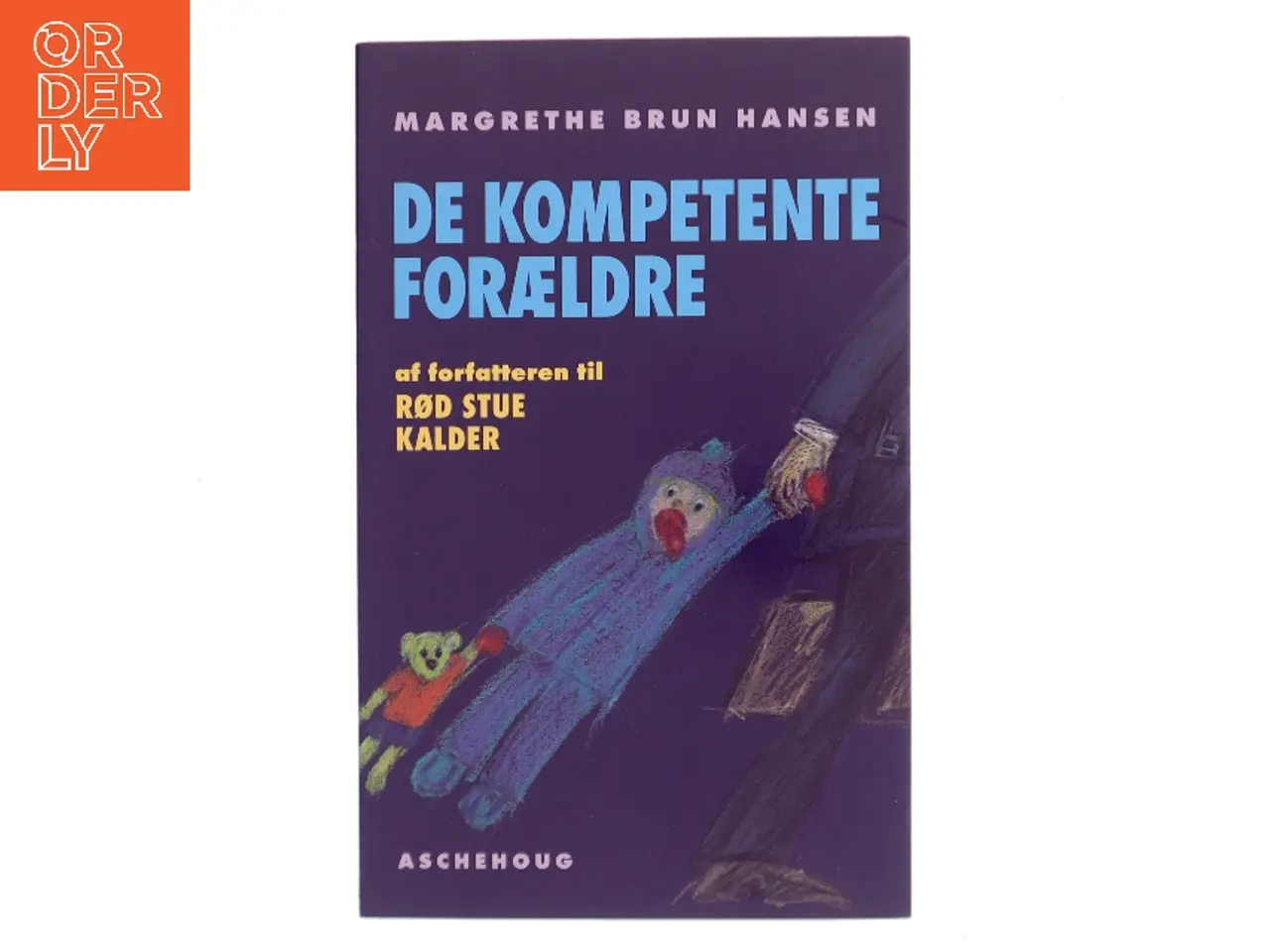 Billede 1 - De kompetente forældre af Margrethe Brun Hansen (Bog)