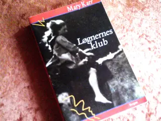 Løgnernes klub, Mary Karr,