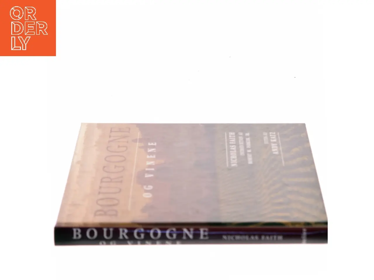Billede 2 - Bourgogne og vinene af Nicholas Faith (Bog)