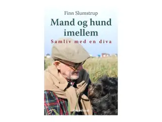 Finn Slumstrup. Mand og hund imellem