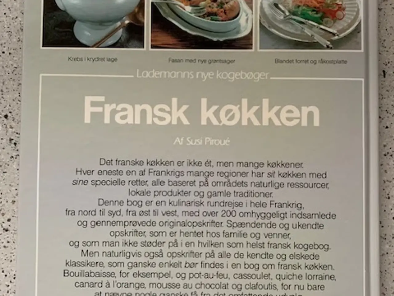 Billede 3 - Kogebøger: Det ægte franske køkken - Fransk køkken