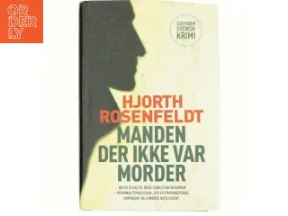 Manden der ikke var morder af Michael Hjorth (f. 1963-05-13) (Bog)