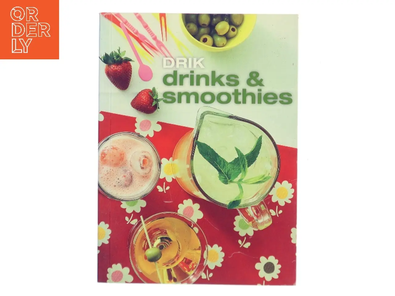 Billede 1 - Drik drinks og smoothies af Ukendt (Bog)