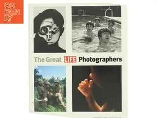The Great "LIFE" Photographers af John Loengard (introduction), diverse LIFE-fotografer (Bog)
