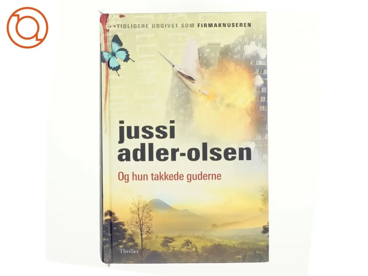 Billede 1 - Og hun takkede guderne af Jussi Adler-Olsen (Bog)