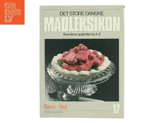 Det Store Danske Madleksikon. Sauc-Sol af Sønniers Bibliotek (Bog)
