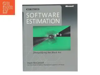 Software estimation : demystifying the black art af Steve McConnell (Bog)