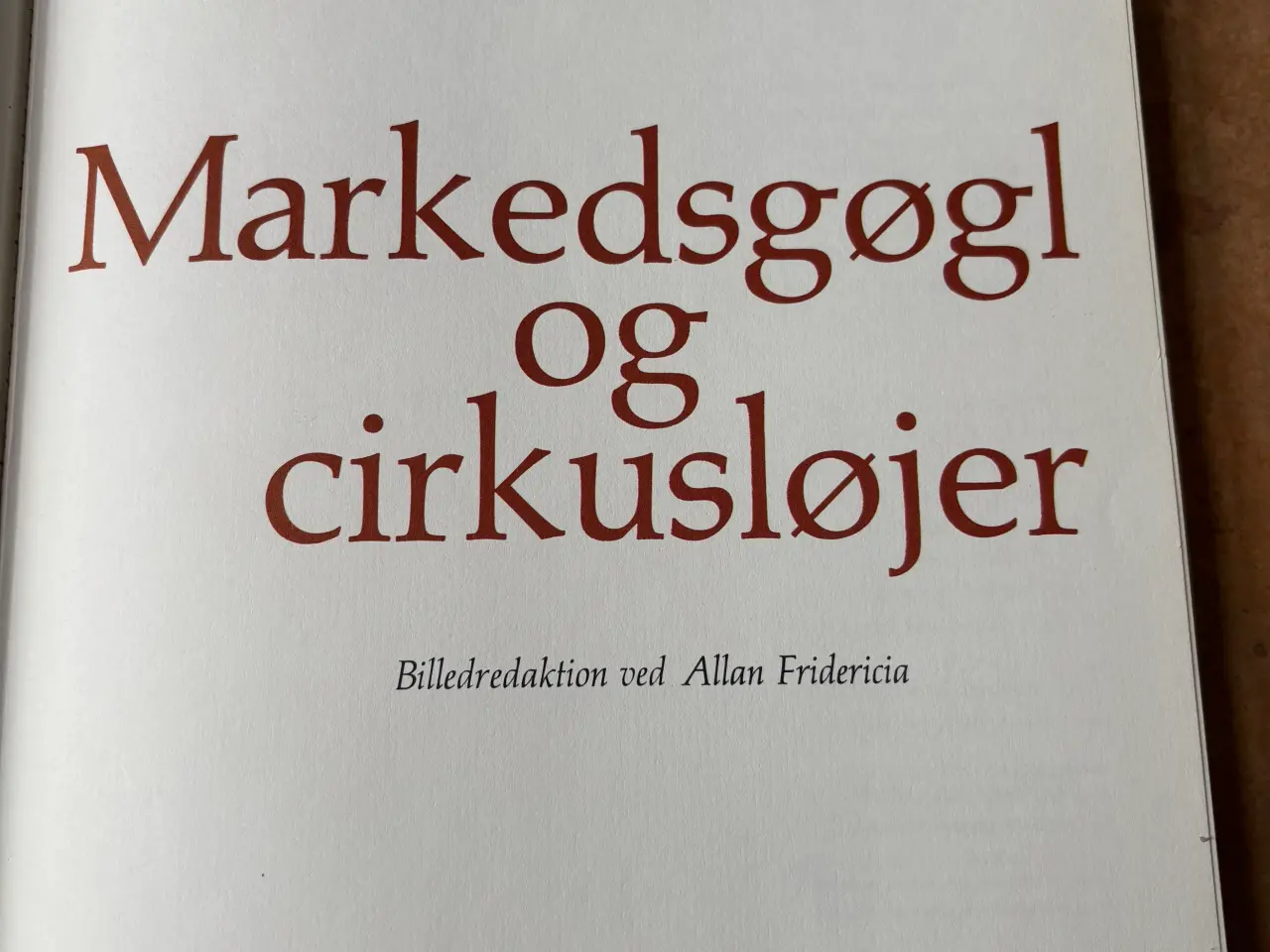 Billede 3 - Kurt Møller Madsen: Markedsgøgl og cirkusløjer – b