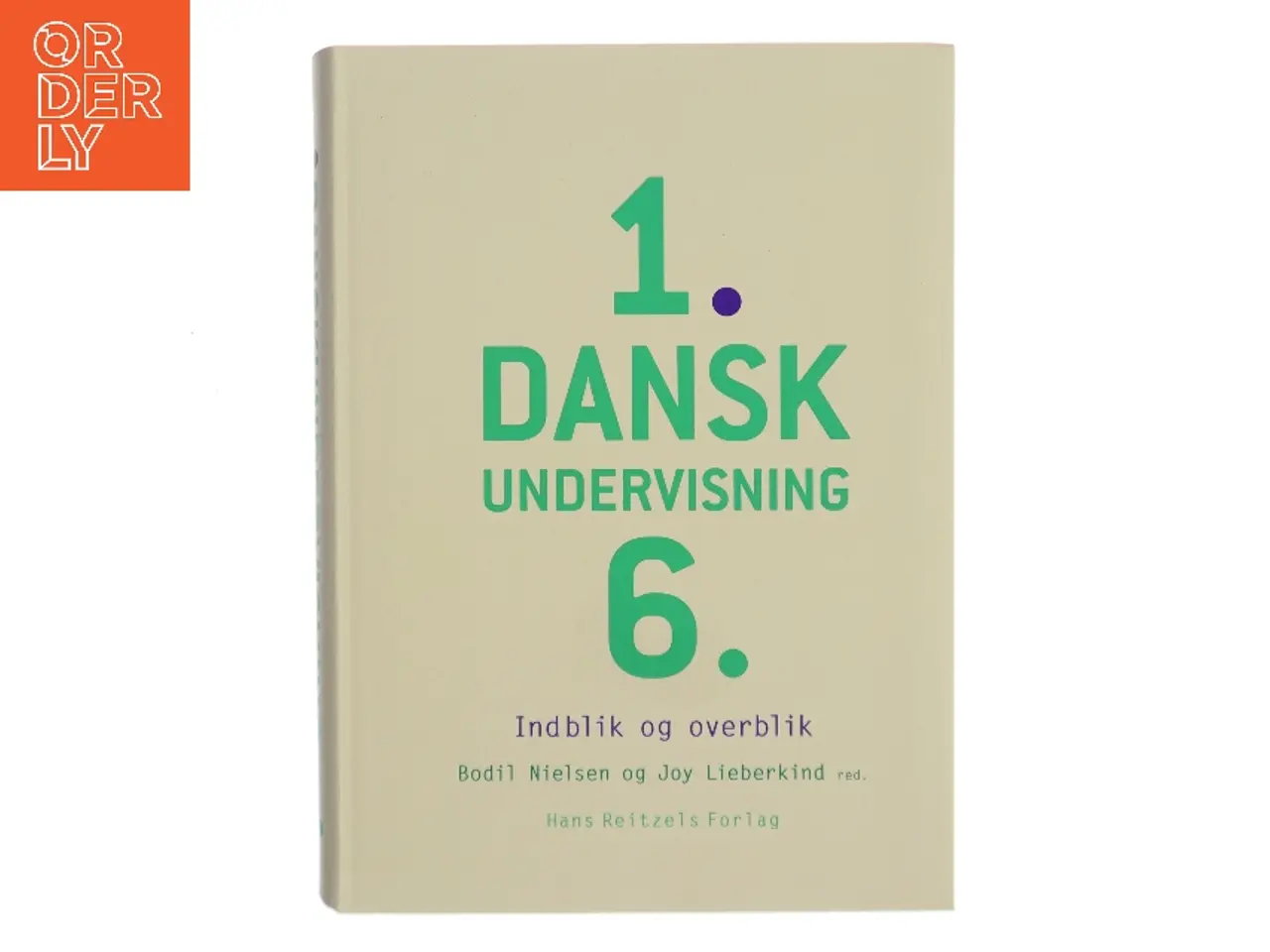 Billede 1 - Danskundervisning 1.-6. : indblik og overblik (Bog)