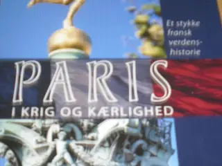 PARIS. I krig og kærlighed.