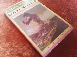 Den onde, Abel Posse,