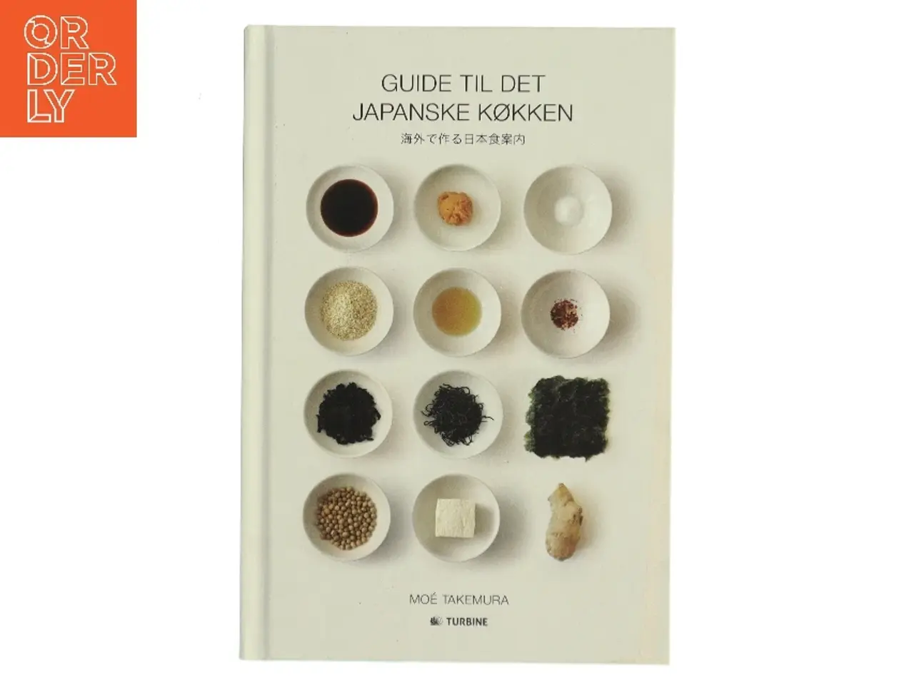 Billede 1 - Guide til det japanske køkken af Moé Takemura (Bog)