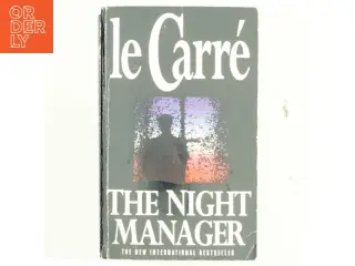 The night manager af John Le Carré (Bog)