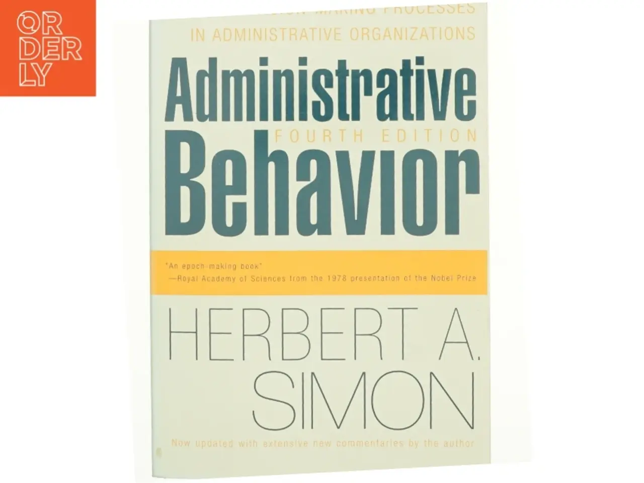 Billede 1 - Administrative Behavior af Herbert A. Simon (Bog)
