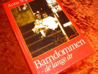 Barndommen - de lange år, Anna Sophie Seidelin,