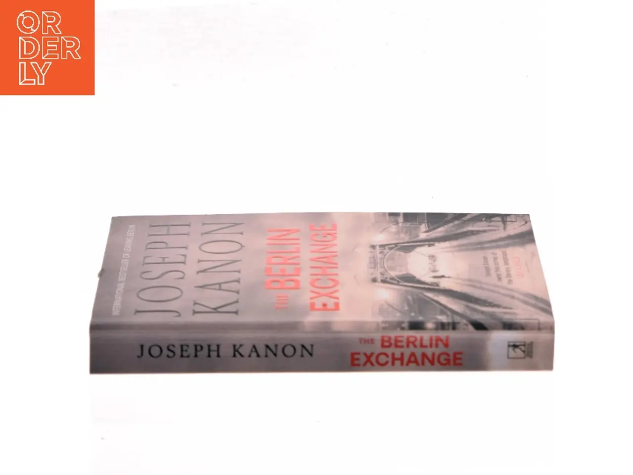 Billede 2 - The Berlin Exchange af Joseph Kanon (Bog)