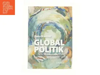 Global politik af Hans Branner (Bog)