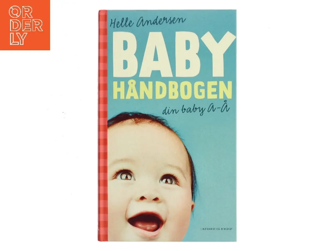 Billede 1 - Babyhåndbogen : din baby a-å af Helle Andersen (f. 1953) (Bog)