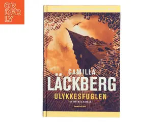 Ulykkesfuglen af Camilla Läckberg (Bog)
