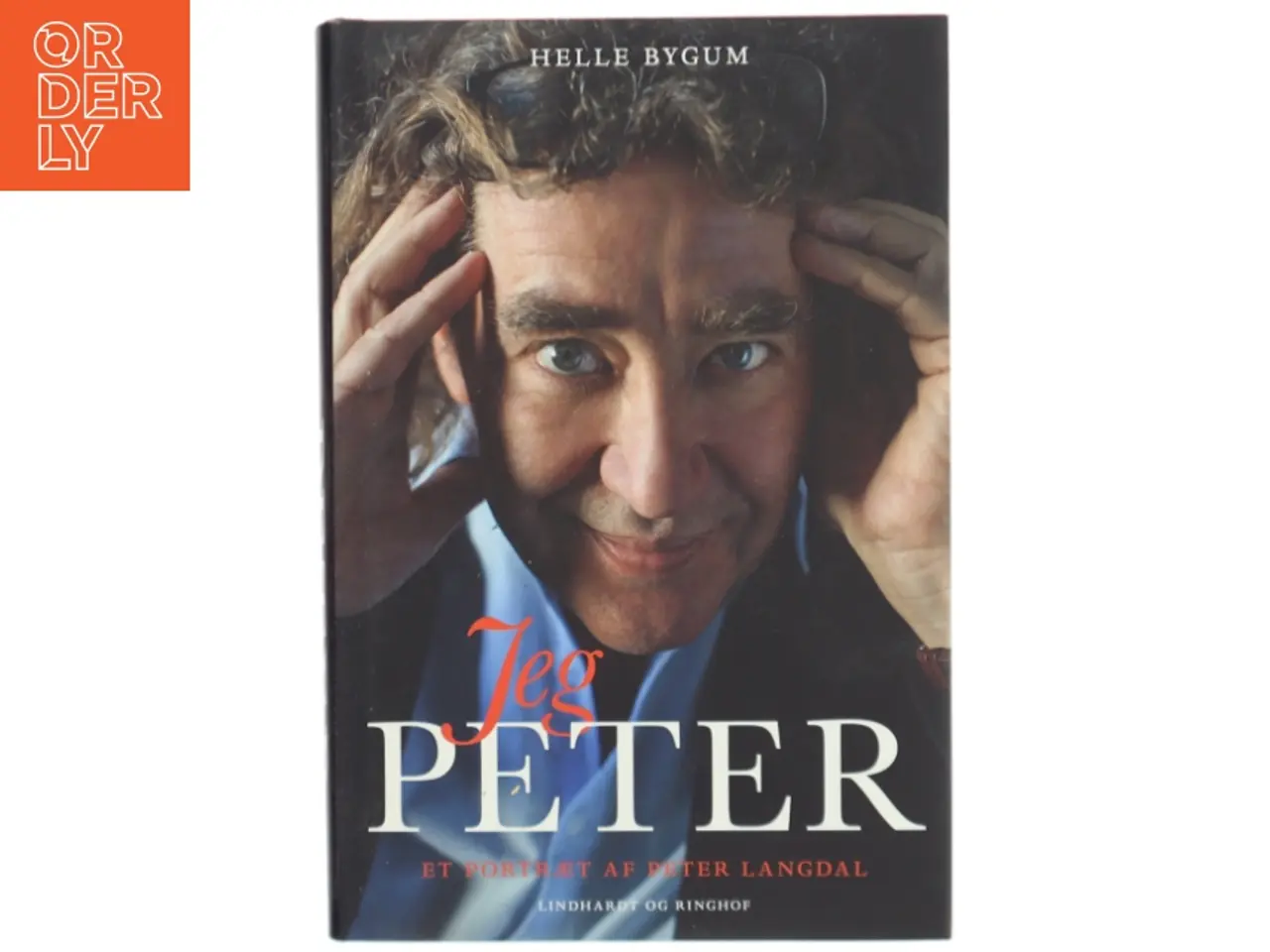 Billede 1 - Jeg, Peter : et portræt af Peter Langdal af Helle Bygum (Bog)