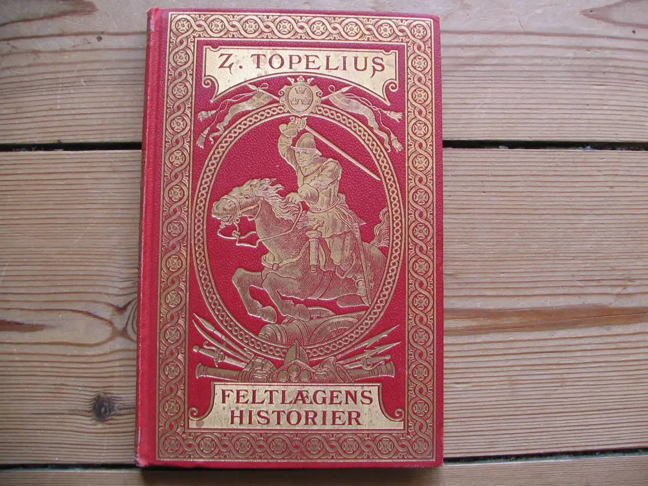 Billede 1 - Zacharias Topelius. Feltlægens Historier. fra 1895