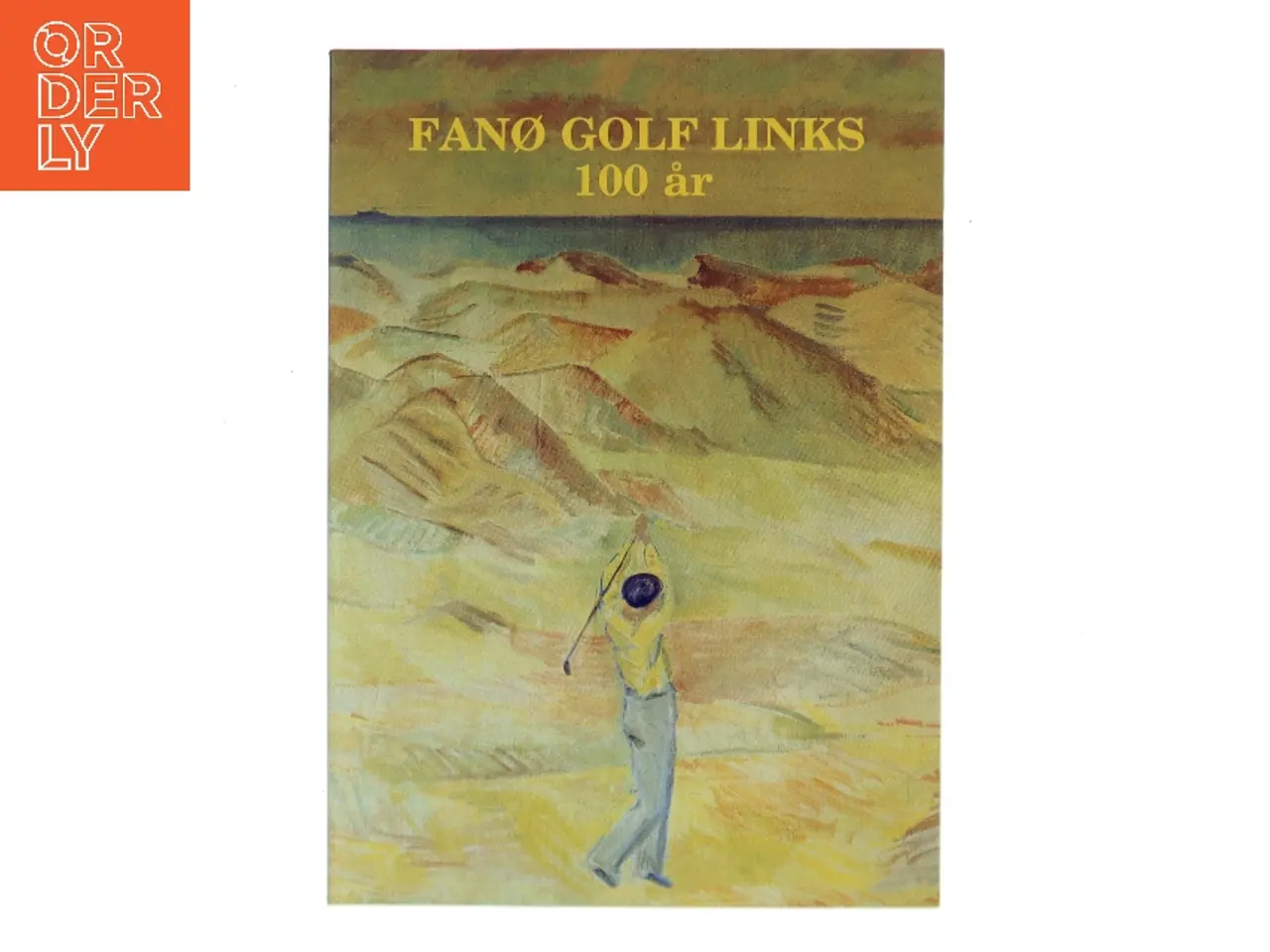 Billede 1 - Fanø Golf Links – 100 år af <Udfyld bogens forfattere< (Bog)