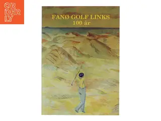 Fanø Golf Links – 100 år af <Udfyld bogens forfattere< (Bog)