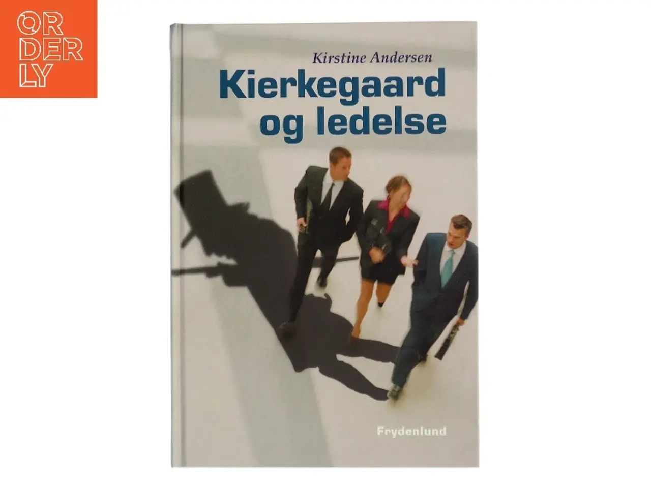 Billede 1 - Kierkegaard og ledelse af Kirstine Andersen (Bog)