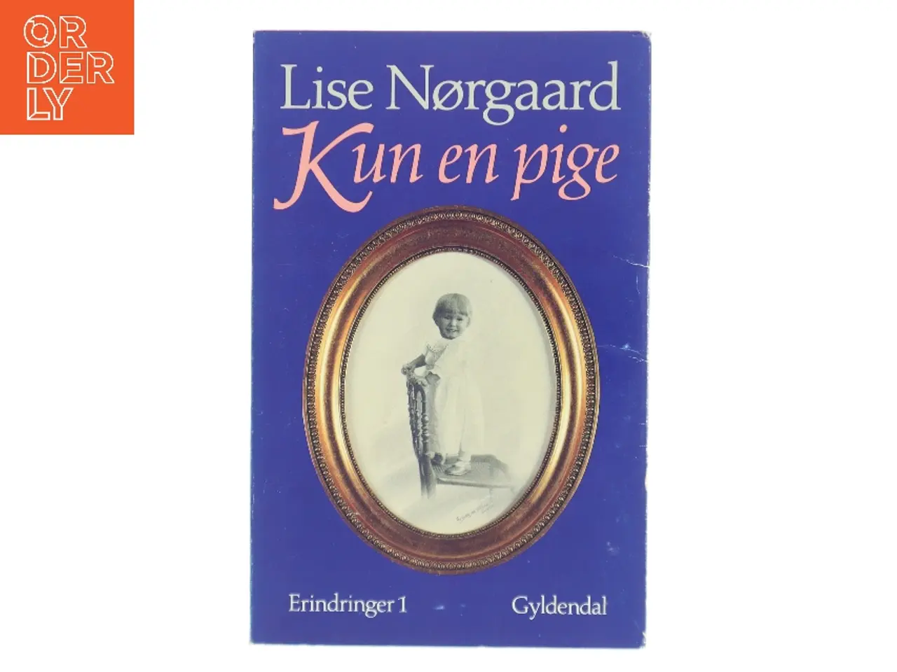 Billede 1 - Kun en pige af Lise Nørgaard (Bog)