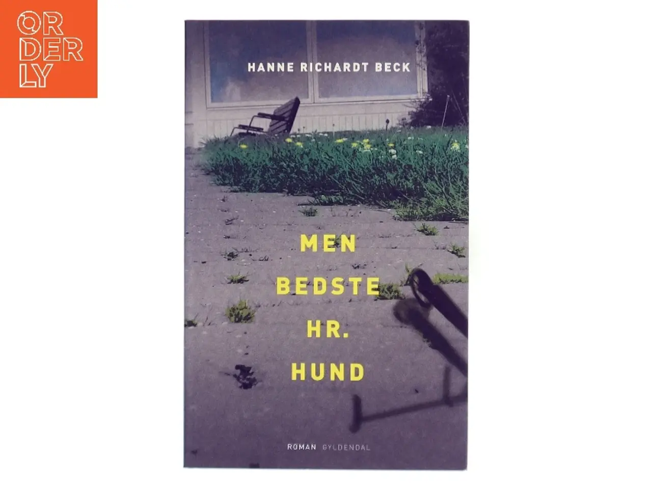 Billede 1 - Men bedste hr. Hund : roman af Hanne Richardt Beck (Bog)