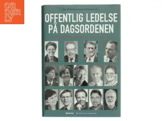 Offentlig Ledelse På Dagsordenen af Steen Hildebrandt (Bog)