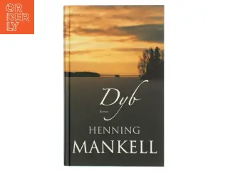 Dyb : roman af Henning Mankell (Bog)