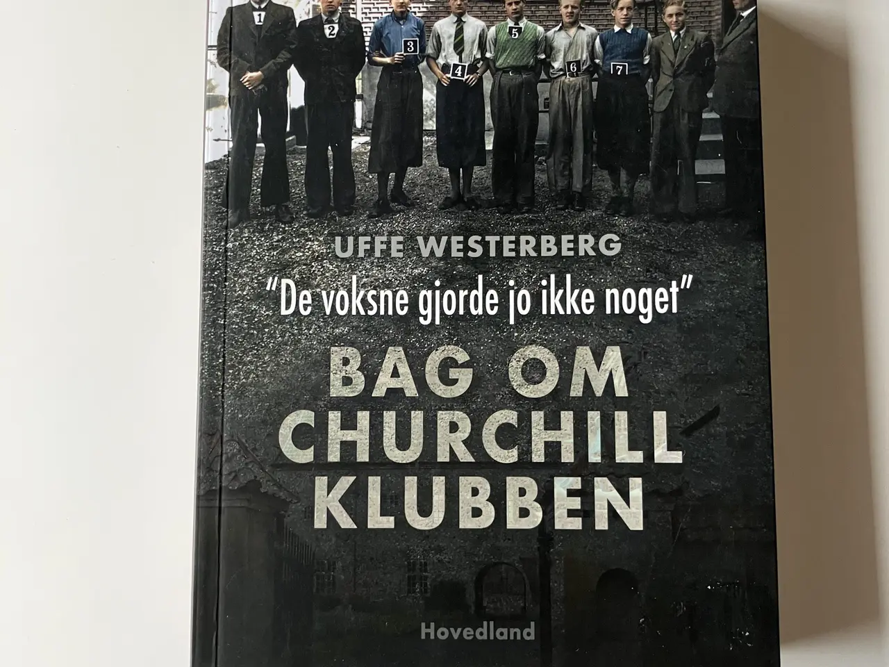Billede 1 - De voksne gjorde jo ikke noget - bag om Churchill-