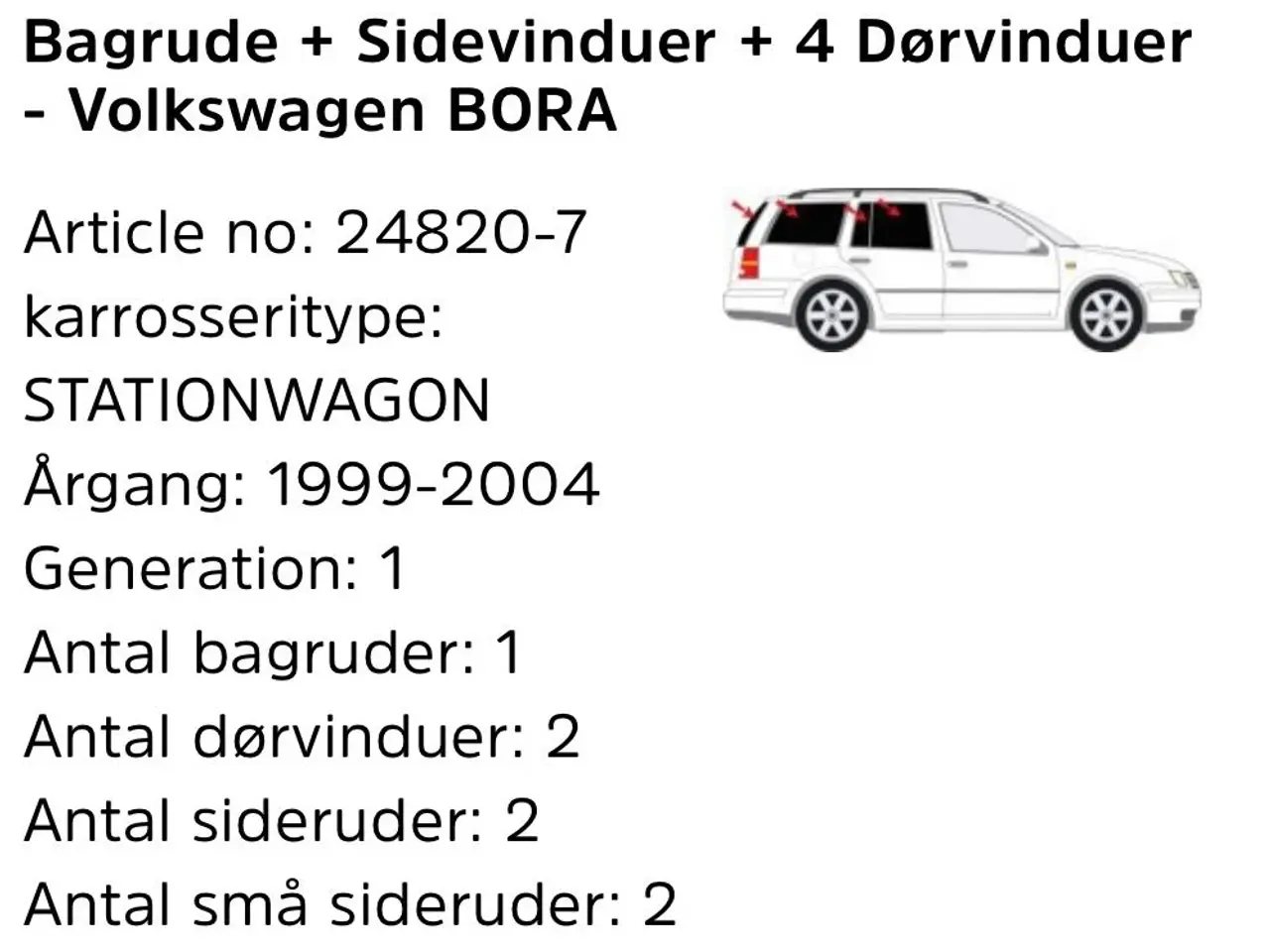 Billede 3 - SOLAFSKÆRMNING til VW BORA
