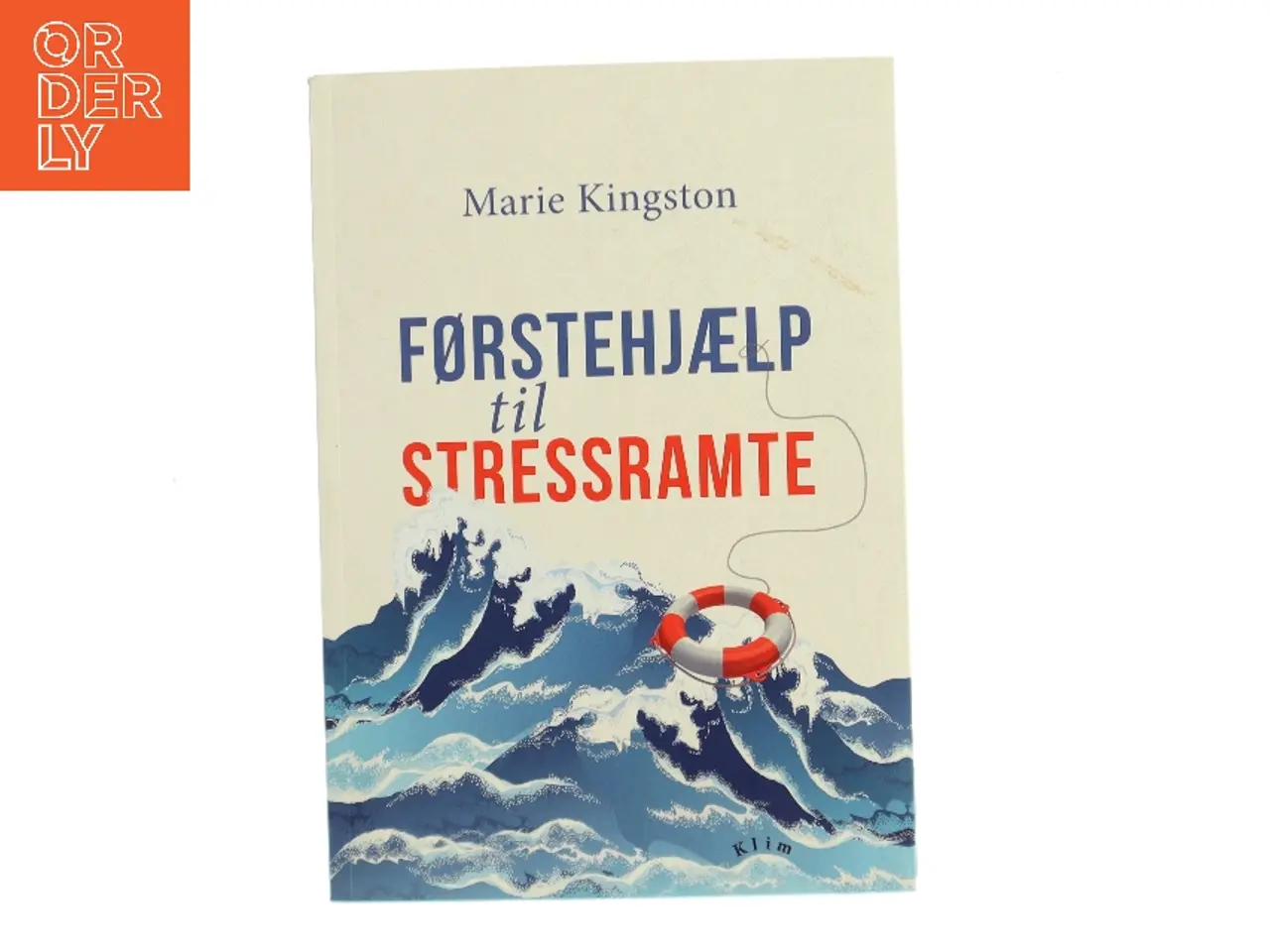 Billede 1 - Førstehjælp til stressramte af Marie Kingston (Bog)