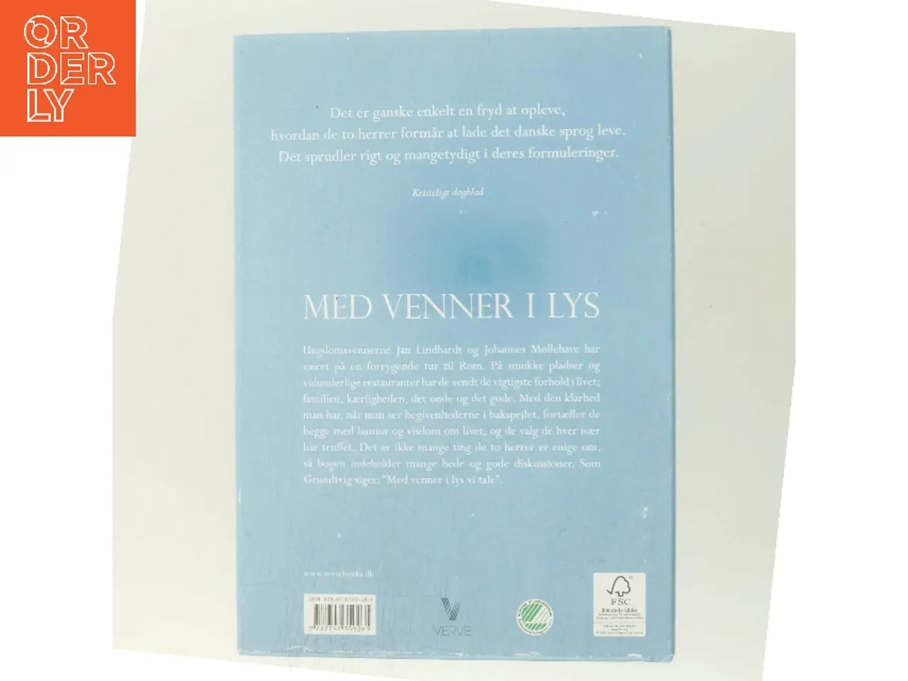 Billede 3 - Med venner i lys : samtalebog med ungdomsvennerne Jan Lindhardt og Johannes Møllehave af Øjvind Kyrø (Bog)
