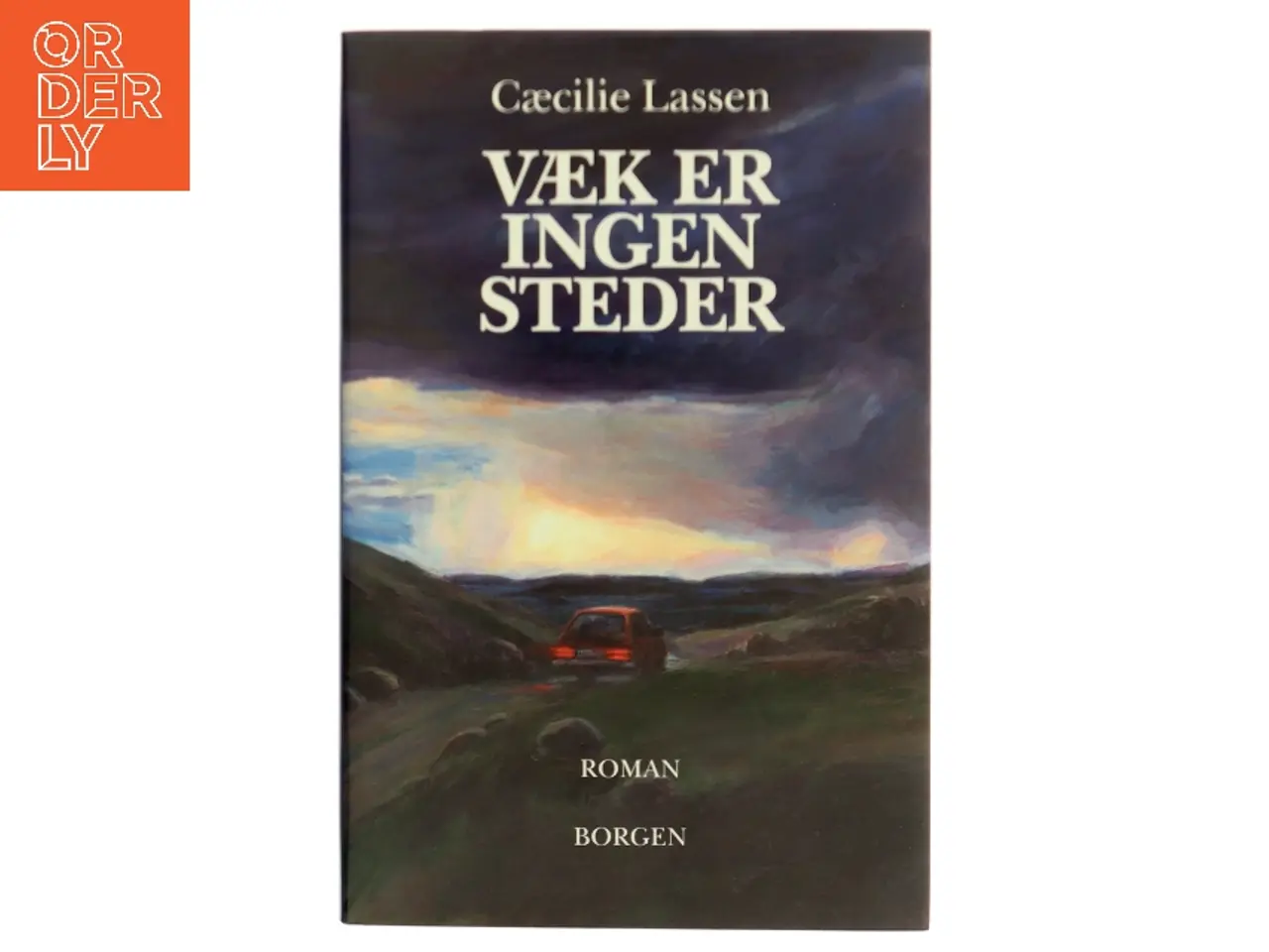 Billede 1 - Væk er ingen steder af Cæcilie Lassen (Bog)