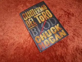 Blod, Guillermo del Toro, Chuck Hogan