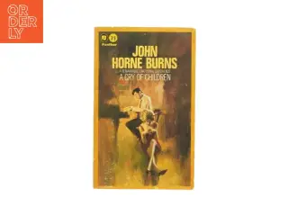 A cry of children af John Horne Burns (bog)