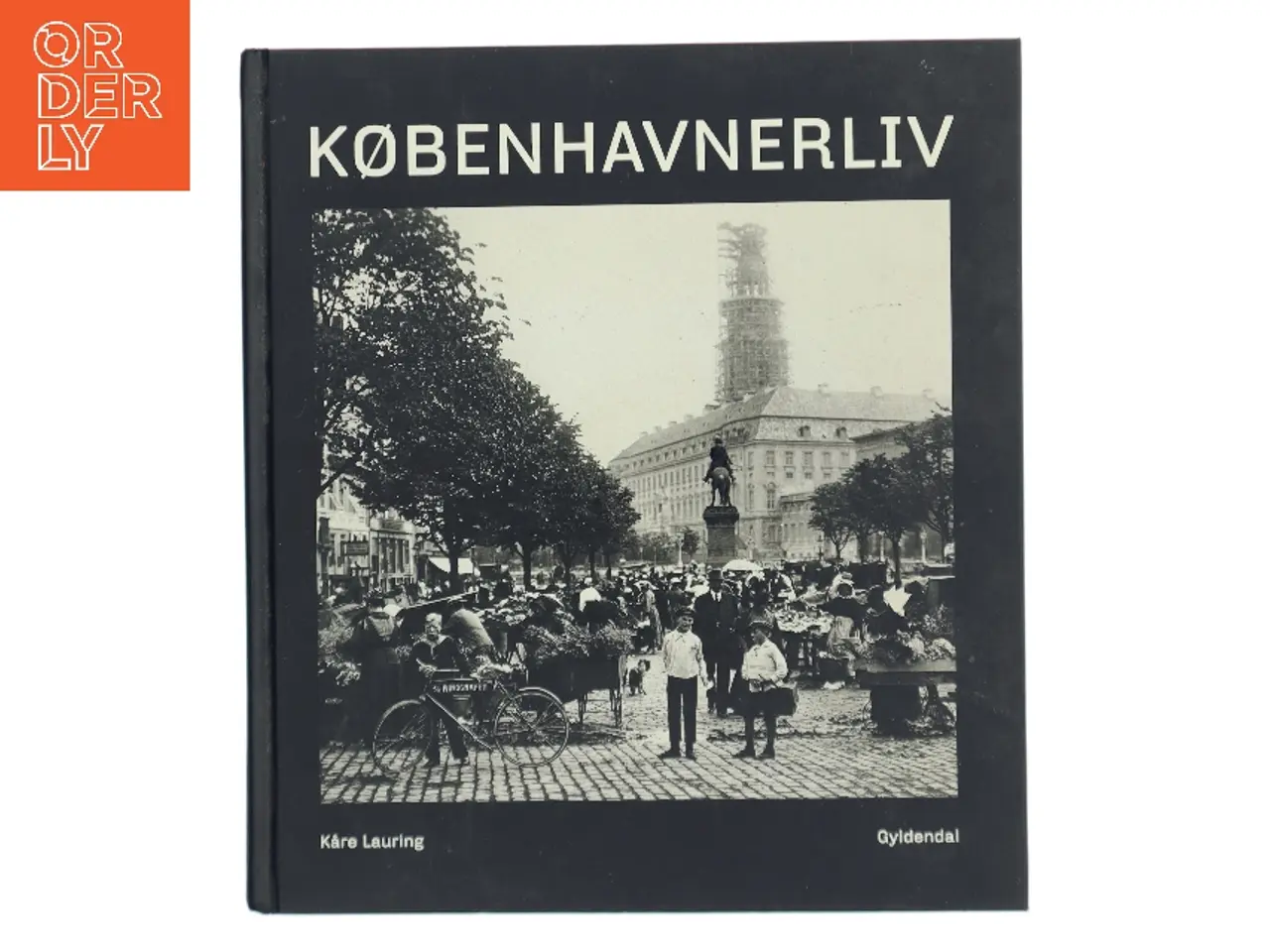 Billede 1 - Københavnerliv af Kåre Lauring (Bog)