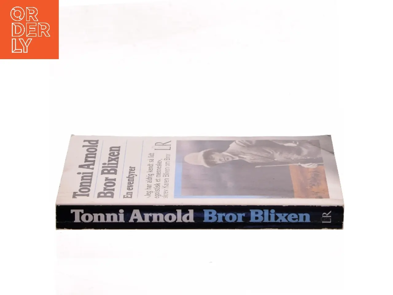 Billede 2 - Bror Blixen : en eventyrer af Tonni Arnold (Bog)