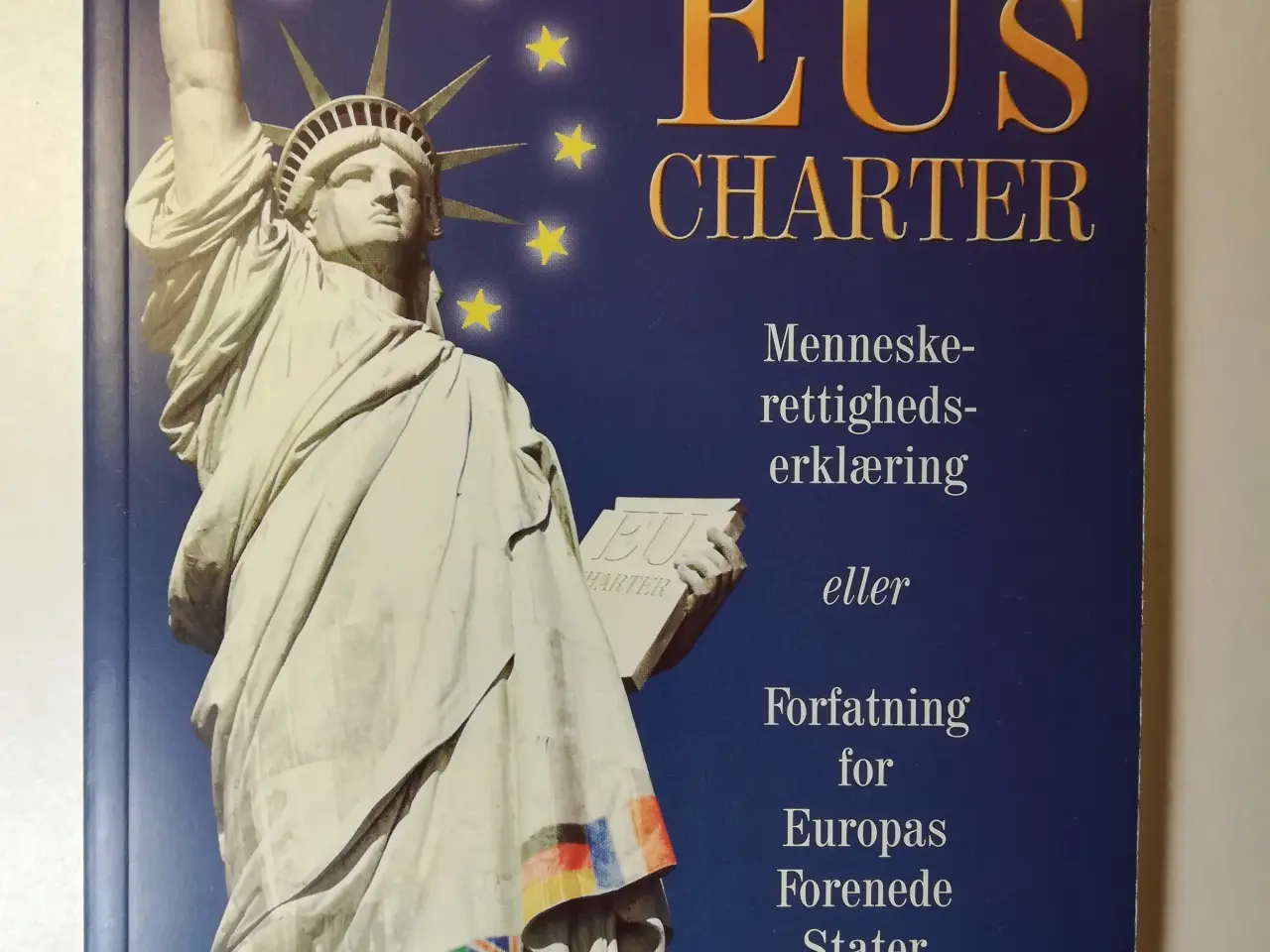 Billede 1 - EU'S CHARTER, af Jens-Peter Bonde og Erling Olsen