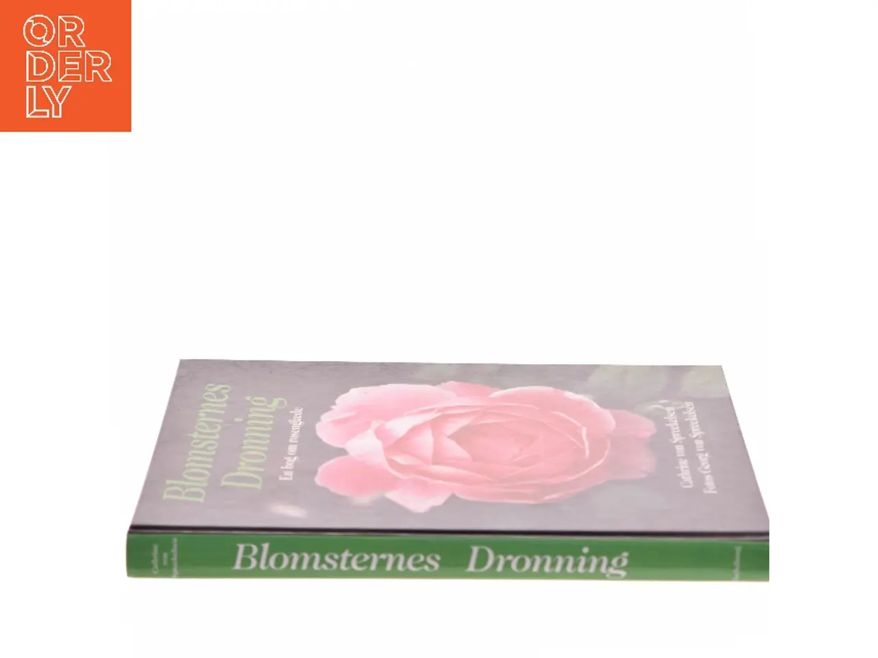 Billede 2 - Blomsternes dronning : en bog om rosenglæde af Cathrine von Spreckelsen (Bog)